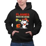 Flames Make Me Drink Snoopy Calgary C 2 Hoodie.jpg