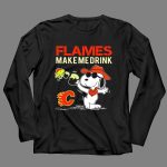Flames Make Me Drink Snoopy Calgary C 4 Long Sleeves.jpg