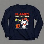 Flames Make Me Drink Snoopy Calgary C 6 Long Sleeves.jpg