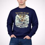 Flying Ace Above The Clouds 3 Sweatshirt.jpg