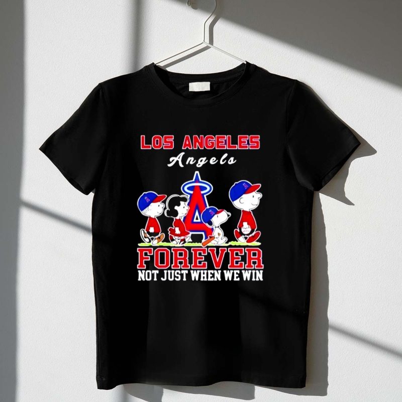Forever Los Angeles Angels Snoopy And Peanuts Forever Not Just When We Win 1 T Shirt.jpg