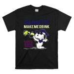 Giants Make Me Drink Snoopy New York Giants Fans Ny T Shirt 6