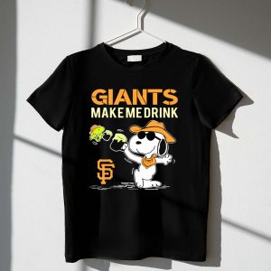 Giants Make Me Drink Snoopy San Francisco Giants Shirt