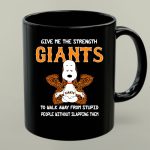 Give Me The Strength Giants Snoopy Yoga To Walk Away From Stupid People Without Slapping Them 1 mug 1.jpg
