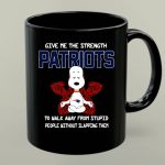 Give Me The Strength Patriots Snoopy To Walk Away From Stupid People 1 mug.jpg
