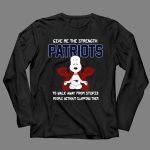 Give Me The Strength Patriots Snoopy To Walk Away From Stupid People 4 Long Sleeves