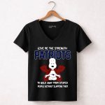 Give Me The Strength Patriots Snoopy To Walk Away From Stupid People 7 Womens V Neck