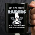 Give Me The Strength Raiders Snoopy to Walk Away from Stupid People Without Slapping Them 3 mug.jpg