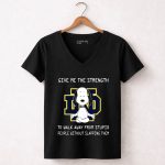 Give Me The Strength Snoopy Notre Dame Fighting Irish 7 Womens V Neck.jpg