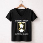 Give Me The Strength To Walk Away From Stupid People Without Slapping Them Snoopy Knights 7 Womens V Neck.jpg