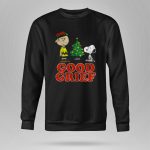 Good Grief Peanuts Holiday Snoopy and Charlie Christmas Tree 9 Sweatshirt 1.jpg