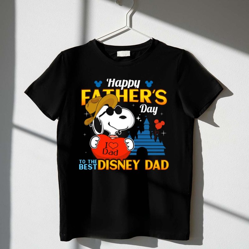 Happy Fathers Day Snoopy I Love Dad To The Best Disney Dad 1 T Shirt