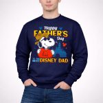 Happy Fathers Day Snoopy I Love Dad to the Best Disney Dad 3 Sweatshirt