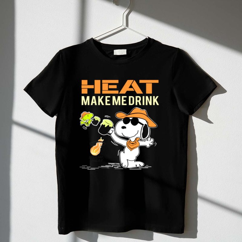 Heat Make Me Drink Miami Heat Snoopy Fan 1 T Shirt