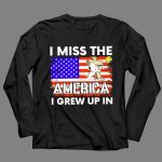 I Miss the America I Grew Up in Snoopy US Flag 4 Long Sleeves
