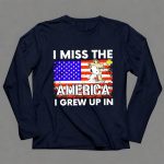 I Miss the America I Grew Up in Snoopy US Flag 6 Long Sleeves