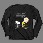 I Still Miss Charlie Brown and Snoopy Freddie Mercury 4 Long Sleeves.jpg