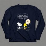 I Still Miss Charlie Brown and Snoopy Freddie Mercury 6 Long Sleeves.jpg