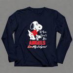 If You Dont Like Angels Snoopy Kiss My Endzone Los Angeles Angels 6 Long Sleeves.jpg