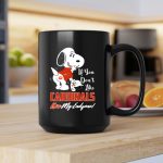 If You Dont Like Cardinals Kiss My Endzone Snoopy St Louis Cardinals 2 mug.jpg
