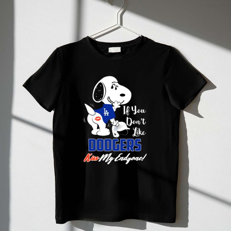If You Dont Like Dodgers Kiss My Endzone Snoopy La Dodgers 1 T Shirt