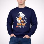 If You Dont Like Heat Kiss My Endzone Snoopy Miami Heat Fans 3 Sweatshirt