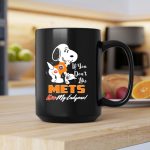 If You Dont Like Mets Kiss My Endzone Snoopy New York Mets 2 mug.jpg