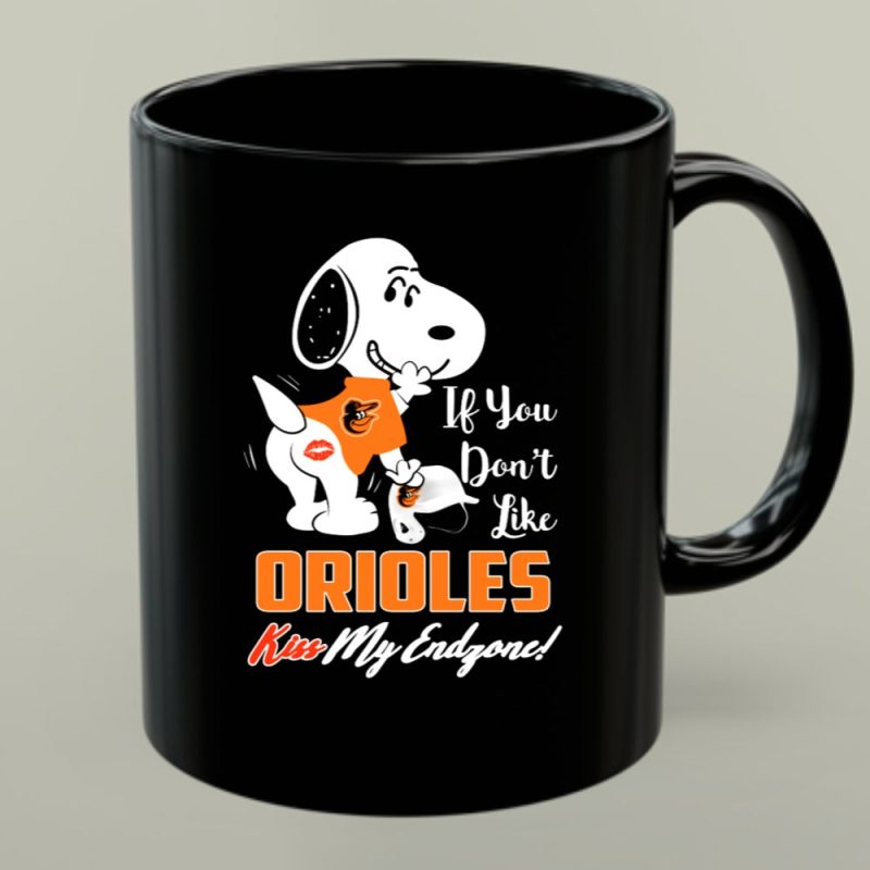 If You Dont Like Orioles Kiss My Endzone Snoopy Baltimore Orioles 1 Mug.jpg