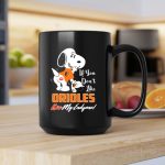 If You Dont Like Orioles Kiss My Endzone Snoopy Baltimore Orioles 2 mug.jpg