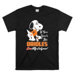 If You Dont Like Orioles Kiss My Endzone Snoopy Baltimore Orioles T Shirt 6