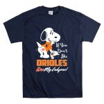 If You Dont Like Orioles Kiss My Endzone Snoopy Baltimore Orioles T Shirt 7