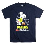 If You Dont Like Pacers Kiss My Endzone Snoopy Indiana Pacers Fans T Shirt 7