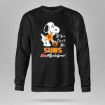 If You Dont Like Suns Kiss My Endzone Snoopy And Phoenix Suns 9 Hoodie