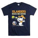 Islanders Make Me Drink Snoopy New York Islanders Fans T Shirt 7.jpg