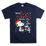 Its A Hallmark Christmas Movies And Coffee Kind Of Day Snoopy And Woodstock T Shirt 7 1.jpg
