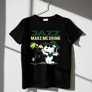Jazz Make Me Drink Snoopy Utah Jazz Basketball Fans 1 T Shirt
