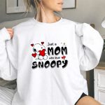 Just A Mom Who Love Snoopy Mothers Day 9 Sweatshirt