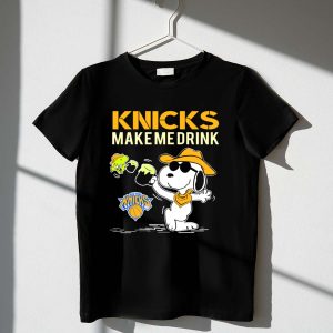 Knicks Make Me Drink Snoopy New York Knicks Fans 1 T Shirt