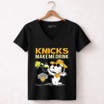 Knicks Make Me Drink Snoopy New York Knicks Fans 6 Womens V Neck