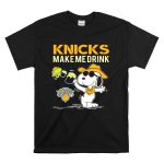 Knicks Make Me Drink Snoopy New York Knicks Fans T Shirt 6