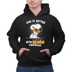 Life Is Better With Bears Football Snoopy Hugging 2 Hoodie