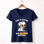 Life Is Better With Bears Football Snoopy Hugging 5 Womens V Neck