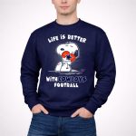 Life Is Better With Cowboys Football Snoopy Hugging Dallas Star 3 Sweatshirt