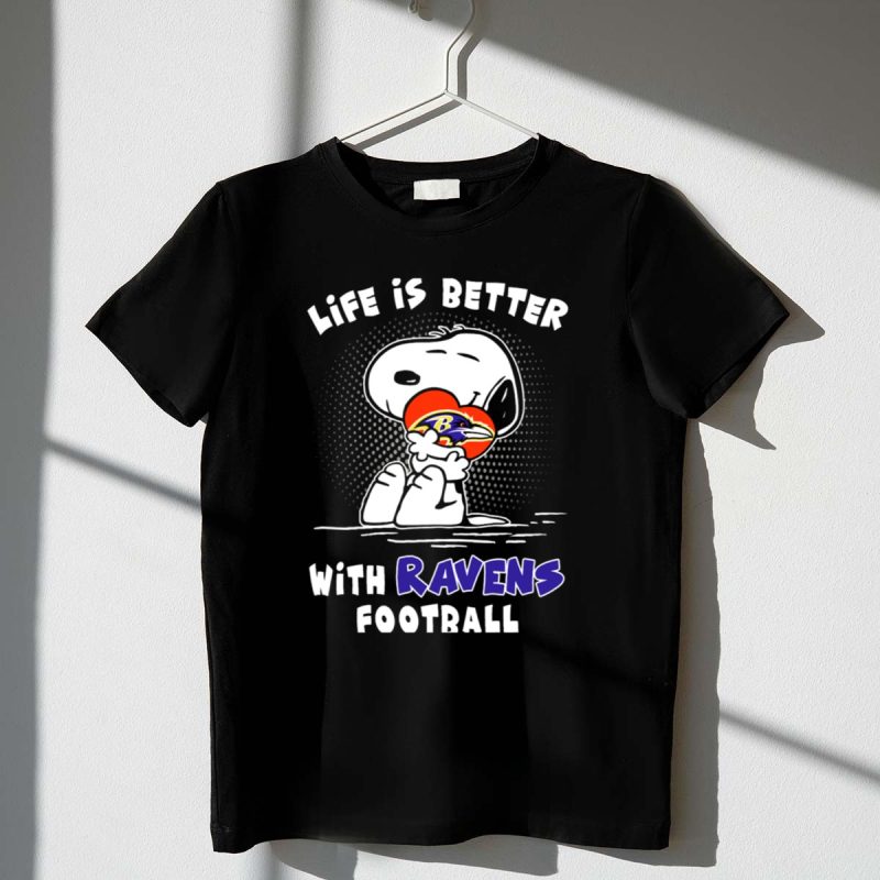 Life Is Better With Ravens Football Snoopy Hugging Baltimore Ravens 1 T Shirt