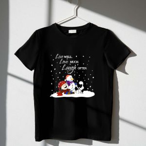 Live Well Love Much Laugh Often Snoopy Peanuts Winter Snowman 1 T Shirt 1.jpg