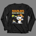 Marlins Make Me Drink Snoopy Miami Marlins Fans 4 Long Sleeves 1.jpg