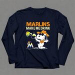 Marlins Make Me Drink Snoopy Miami Marlins Fans 6 Long Sleeves 1.jpg