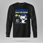 Mavericks Make Me Drink Snoopy Dallas Mavericks Fans 9 Hoodie