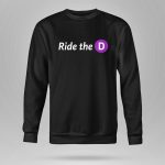 Metro Ride The D 9 Sweatshirt.jpg