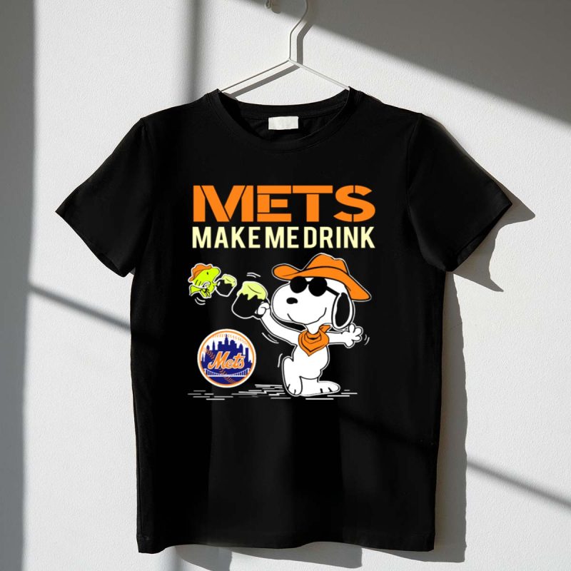 Mets Make Me Drink Snoopy Style For New York Mets Fans 1 T Shirt